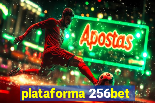 plataforma 256bet